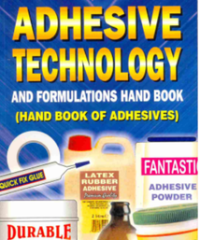 Adhesive Technology & Formulation Hand Book
